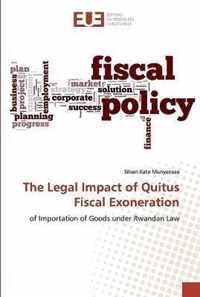 The Legal Impact of Quitus Fiscal Exoneration