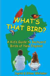 What's That Bird? - A Kid's Guide to Backyard Birds of New England