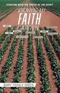 Growing My Faith Garden