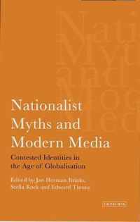 Nationalist Myths and Modern Media