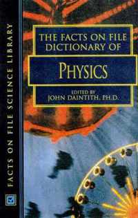 Facts on File Dictionary of Physics