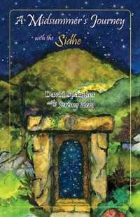 A Midsummer's Journey with the Sidhe