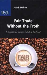 Fair Trade without the Froth