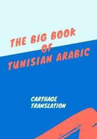 The Big Book of Tunisian Arabic