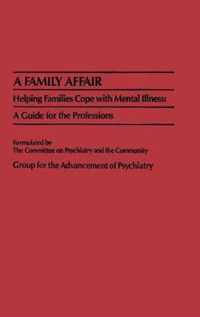 A Family Affair: Helping Families Cope with Mental Illness