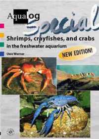 Aqualog Special - Shrimps,Crayfishes and Crabs in the Freshwater Aquarium
