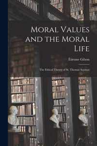 Moral Values and the Moral Life