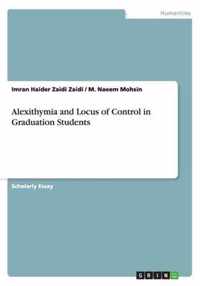Alexithymia and Locus of Control in Graduation Students