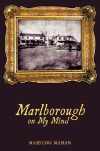 Marlborough on My Mind