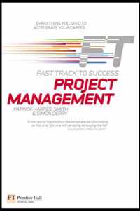 Project Management: Fast Track To Success