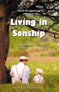 Living in Sonship: Revelation from the Father Heart of God