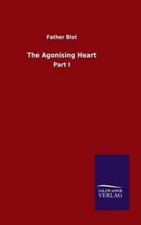 The Agonising Heart