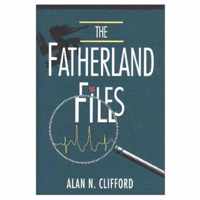 The Fatherland Files