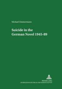 Suicide in the German Novel 1945-89