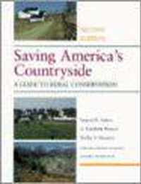Saving America's Countryside - A Guide To Rural Conservation 2E