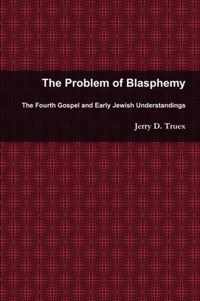 The Problem of Blasphemy