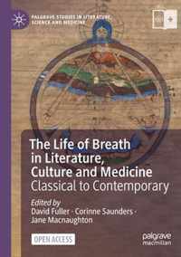 The Life of Breath in Literature, Culture and Medicine