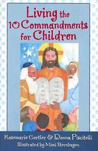 Living the 10 Commandments for Children