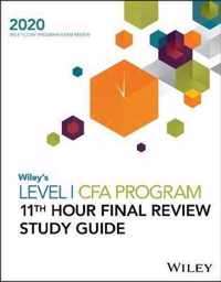 Wiley's Level I CFA Program 11th Hour Final Review Study Guide 2020