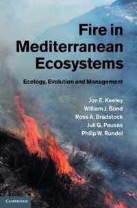 Fire in Mediterranean Ecosystems