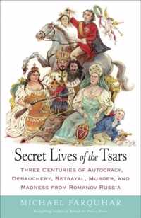 Secret Lives Of The Tsars