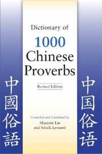 Dictionary of 1000 Chinese Proverbs, Revised Edition