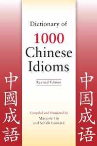 Dictionary of 1000 Chinese Idioms, Revised Edition