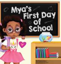 Mya&apos;s First Day Of School