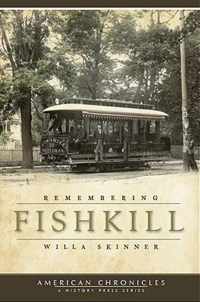 Remembering Fishkill
