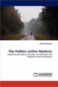 The Politics Within Markets