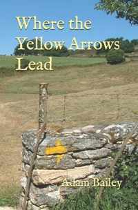 Where the Yellow Arrows Lead