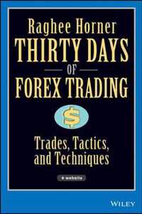 Thirty Days of FOREX Trading