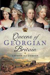 Queens of Georgian Britian