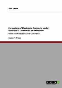Formation of Electronic Contracts under traditional Common Law Principles