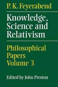 Knowledge, Science and Relativism
