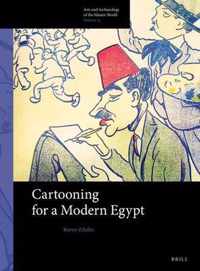 Arts and Archaeology of the Islamic World 13 -   Cartooning for a Modern Egypt