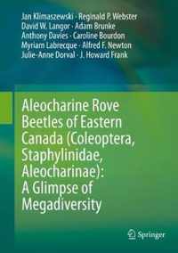 Aleocharine Rove Beetles of Eastern Canada Coleoptera Staphylinidae Aleochar