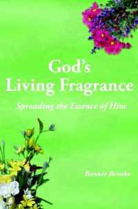 God's Living Fragrance