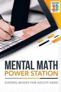 Mental Math Power Station Sudoku Books for Adults Hard