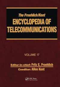 The Froehlich/Kent Encyclopedia of Telecommunications