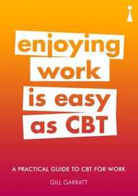 A Practical Guide to CBT for Work