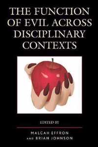 The Function of Evil across Disciplinary Contexts