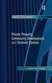 Private Property, Community Development, and Eminent Domain