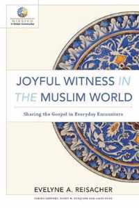 Joyful Witness in the Muslim World