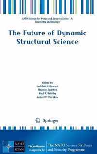 The Future of Dynamic Structural Science