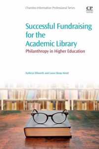 Successful Fundraising for the Academic Library