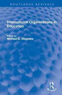 International Organizations in Education