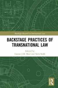 Backstage Practices of Transnational Law