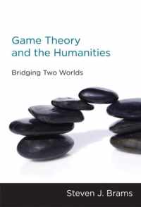 Game Theory and the Humanities