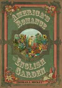 America's Romance with the English Garden